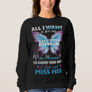 Sweatshirt Souvenir Ma Fille Au Ciel Parents Ont Perdu Dau