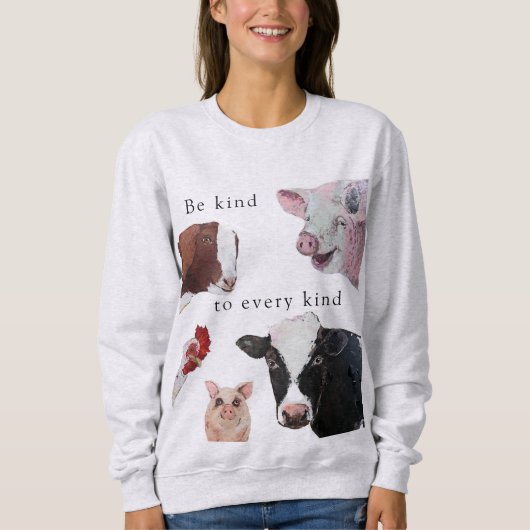 Sweatshirt Soyez aimable avec chaque sorte (Devant)
