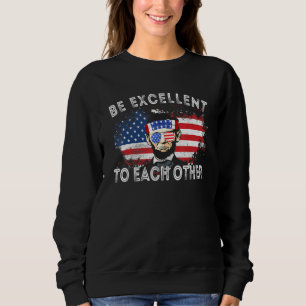 Sweatshirt Soyez Excellent Les Uns Des Autres Citation Abraha