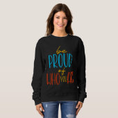 Sweatshirt Soyez fier de qui vous êtes (Devant entier)