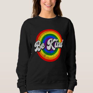Sweatshirt Soyez Gay pride Rainbow Lgbt Mois Gay pride