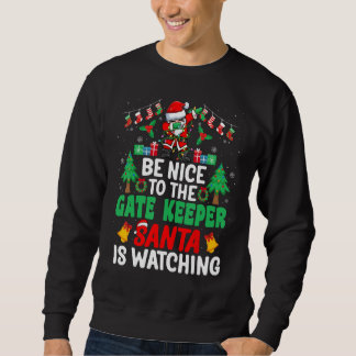Sweatshirt Soyez gentil avec le gardien de portes Père Noël -