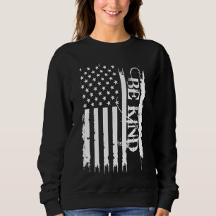 Sweatshirt Soyez gentil États-Unis déprimés par le drapeau am