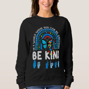 Sweatshirt Soyez gentil Rainbow Kindness Blue Sensibilisation