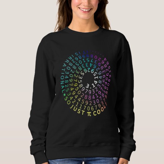 Sweatshirt Soyez juste Cool C'est irrationnel Pi (Devant)
