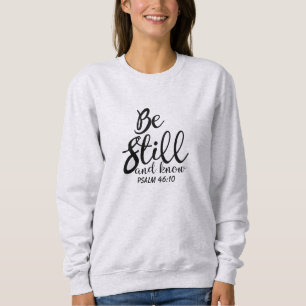 Sweatshirt Soyez toujours et sachez le vers inspiré de bible