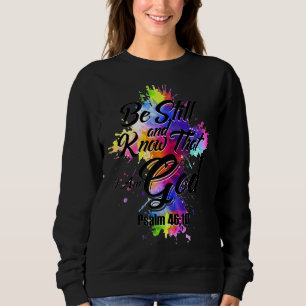 Sweatshirt Soyez Toujours Et Sachez Que Je Suis Dieu