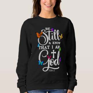 Sweatshirt Soyez Toujours Et Sachez Que Je Suis Dieu Papillon