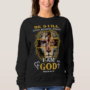 Sweatshirt Soyez Toujours Et Sachez Que Je Suis Dieu Psaume 4