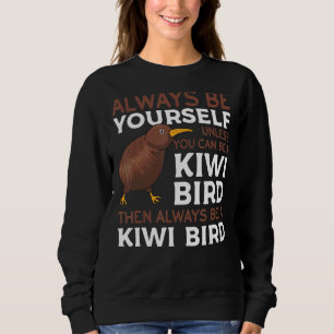 Sweatshirt Soyez Toujours Vous-Même À Moins De Pouvoir Être U