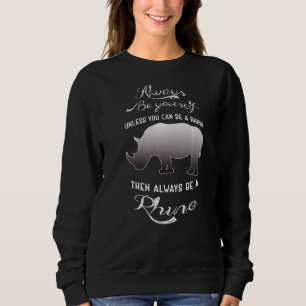 Sweatshirt Soyez Toujours Vous-Même À Moins Que Vous Ne Puiss
