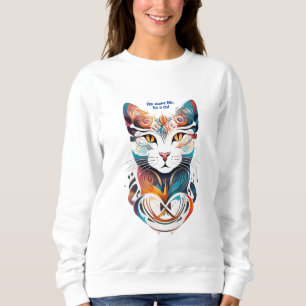 Sweatshirt Soyez un chat