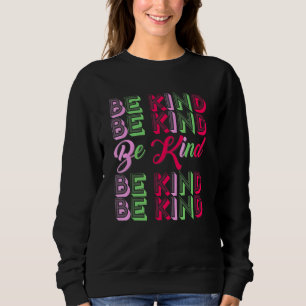Sweatshirt Soyez Un Peu Positif Citation Soyez Amoureux Inspi