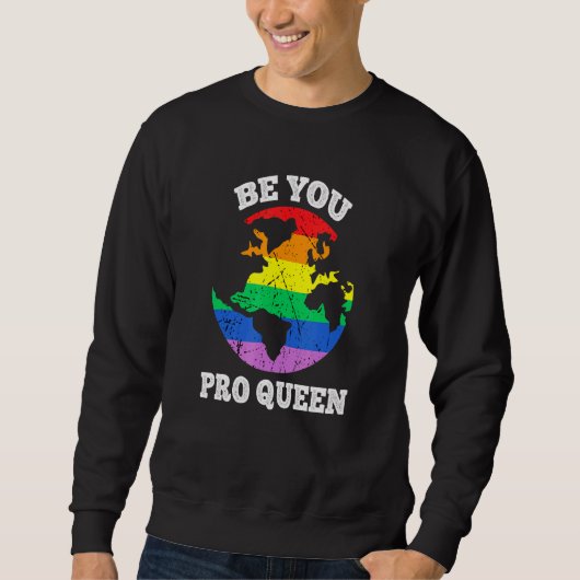 Sweatshirt Soyez vous Reine Glbt Gay pride Vintage (Devant)
