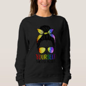 Sweatshirt Soyez Vous Vous-Même Ajustez Lgbtq Rainbow Flag Ga (Devant)