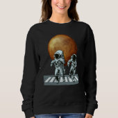 Sweatshirt Spaceman  Astronauts Astonomy Space Mars Planet (Devant)