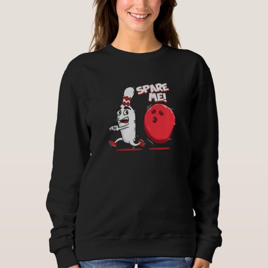 Sweatshirt Spare Me Bowling Pin Strike Bowler Team Sport (Devant)
