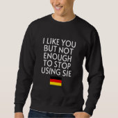Sweatshirt Speak German Germany Flag Sie Du German 1 (Devant)