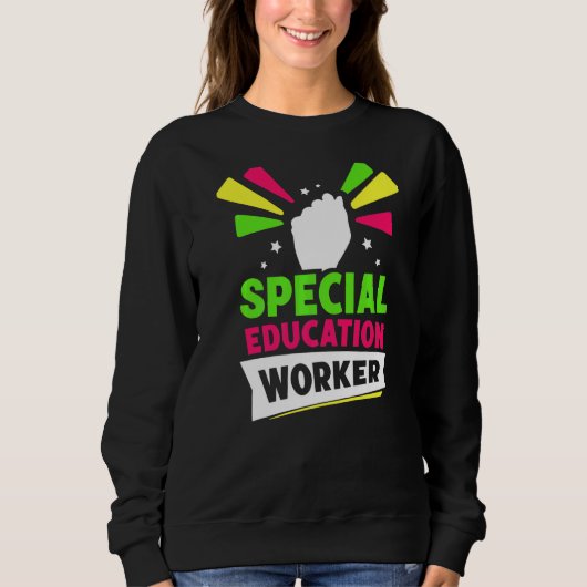 Sweatshirt Spécial Education Worker Cute Enseignant Sensibili (Devant)