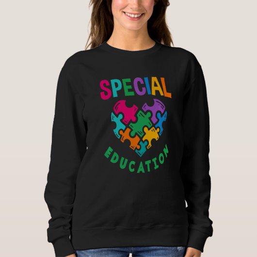 Sweatshirt Special Needs Teacher SPED Special Education  (Devant)