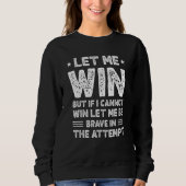 Sweatshirt Special Olympics Let Me Win (Devant)
