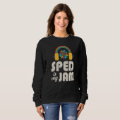 Sweatshirt SPED est mon jam Professeur d'éducation spéciale S (Devant entier)