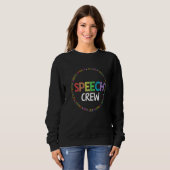 Sweatshirt Speech Language Pathologist Therapy Groovy Speech (Devant entier)