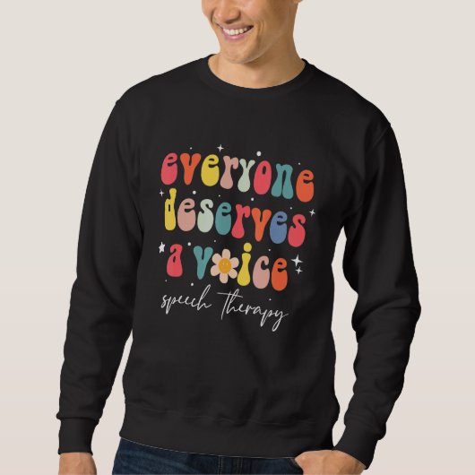 Sweatshirt Speech Therapy Speech Language Pathologi (Devant)