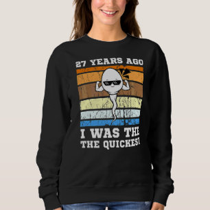 Sweatshirt Sperme Le Plus Rapide Des Hommes Il Y A 27 Ans
