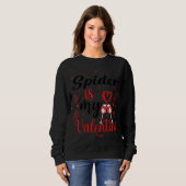 Sweatshirt Spider Est Mon Valentine Funny Spider Valentine S (Devant entier)