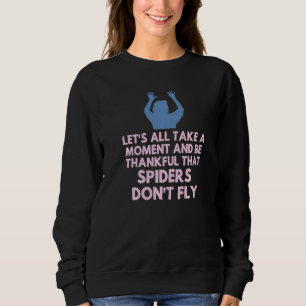 Sweatshirt Spider Sarcasme Sarcastique Humour Mème Joke Gag F