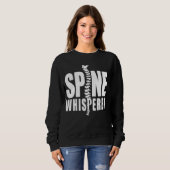 Sweatshirt Spine Whisperer Funny Chiropractor Spine Specialis (Devant entier)