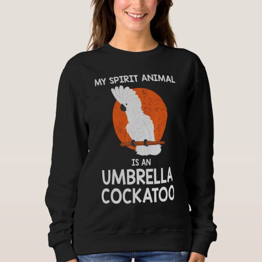Sweatshirt Spirit Animal Parrot Umbrella Cockatoo (Devant)