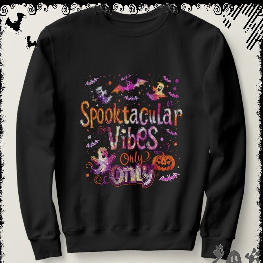 Sweatshirt Spooktacular Vibes Only | ExDesigner | Halloween