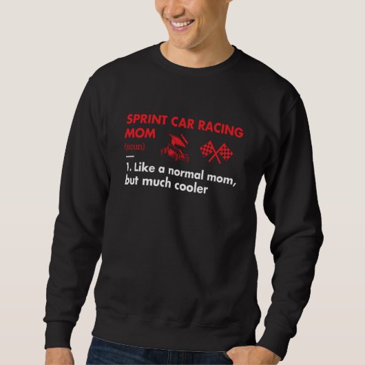 Sweatshirt Sport Mom Definition Sprint Car Racing (Devant)