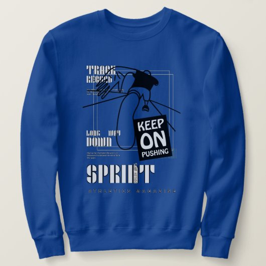 Sweatshirt Sport sportif continuer à pousser (Design devant)