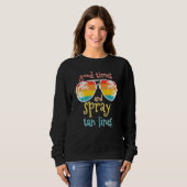 Sweatshirt Spray Tan Bon Temps Et Spray Tan Lines Summer Vi (Devant entier)