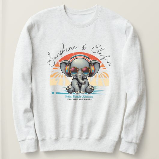 Sweatshirt Spring Sunshine and Ele-fun Retro Beach Getaway (Design devant)