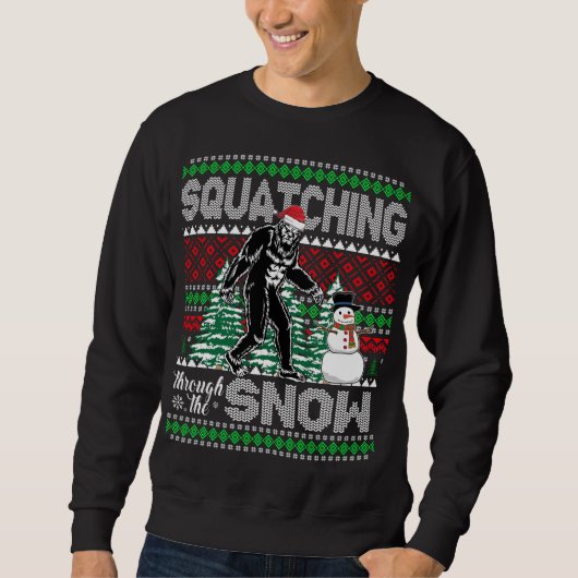 Sweatshirt Squatching à travers la neige Bigfoot laide Sweate (Devant)