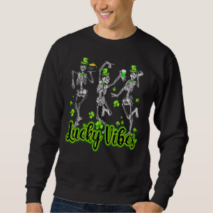Sweatshirt Squeleton Lucky Vibes Saint Patrick