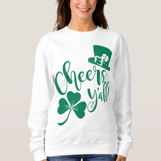 Sweatshirt St Patrick's Day encourage Y'all Irish Drinking (Devant)