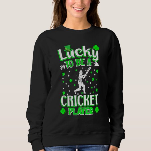Sweatshirt St Patrick's Day Lucky To Be A Cricket Pla (Devant)