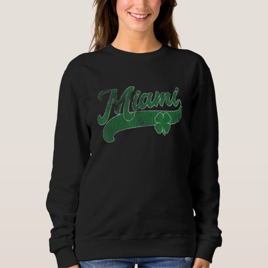 Sweatshirt St. Patrick's Day Shamrock Miami Florida FL Gift I (Devant)