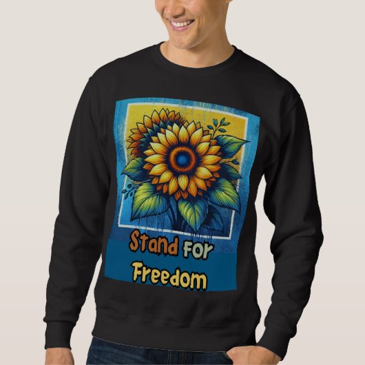 Sweatshirt Stand for Freedom - Bold Sunflower Tribute (Devant)
