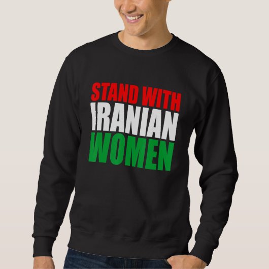Sweatshirt Stand with Iranian Women Life Freedom I (Devant)