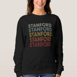 Sweatshirt Stanford California Stanford CA Texte Vintage
