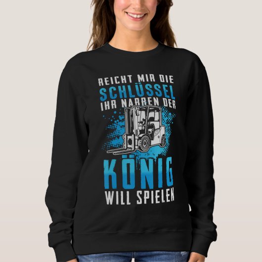 Sweatshirt Stapler König Forklift Driver Warehouse Forklift G (Devant)