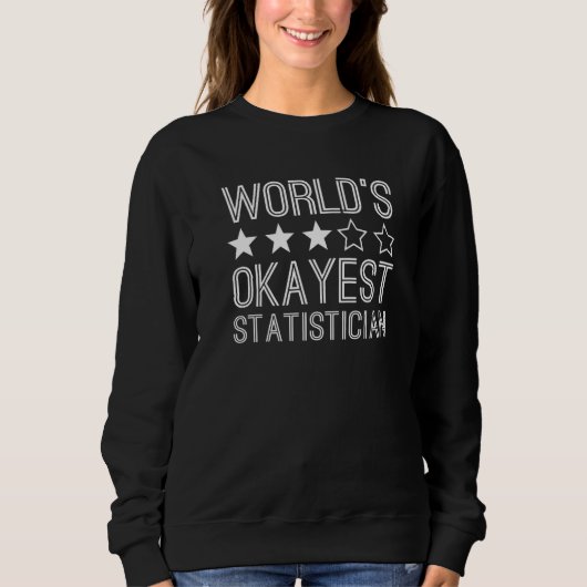 Sweatshirt Statisticien le plus correct du monde Statisticie (Devant)