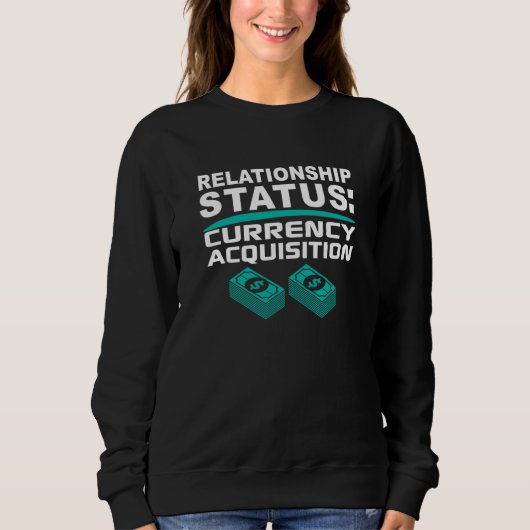 Sweatshirt Statut de la relation d'acquisition de devises (Devant)