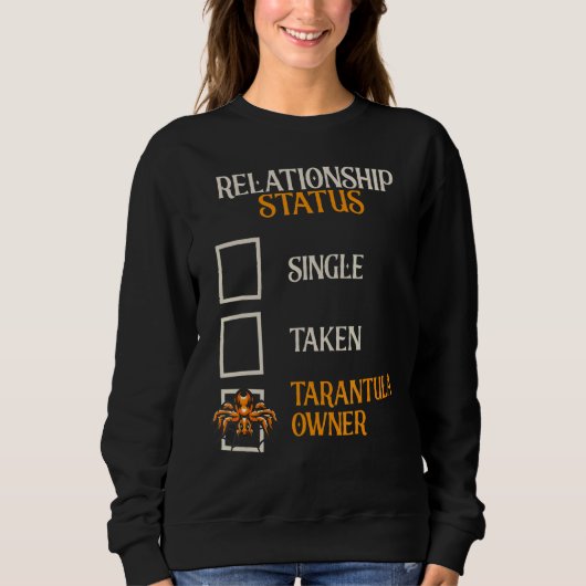 Sweatshirt Statut des relations Tarantula propriétaire Spider (Devant)